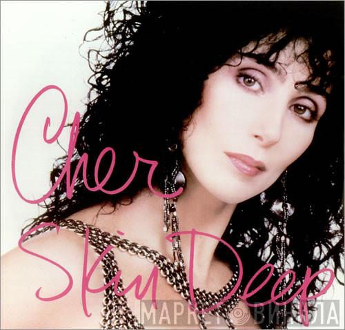  Cher  - Skin Deep