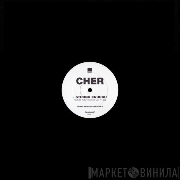 Cher - Strong Enough (Club 69 Future Anthem Mix)