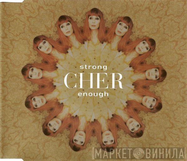 Cher - Strong Enough