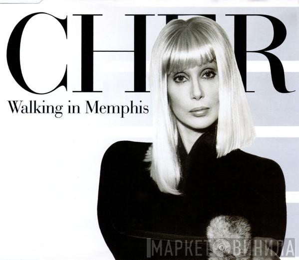  Cher  - Walking In Memphis