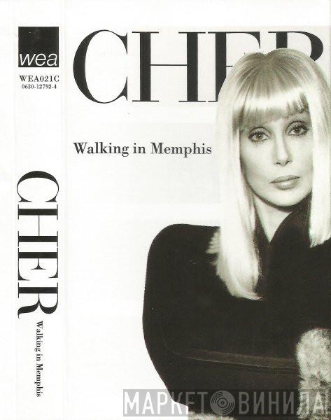  Cher  - Walking In Memphis