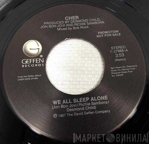  Cher  - We All Sleep Alone