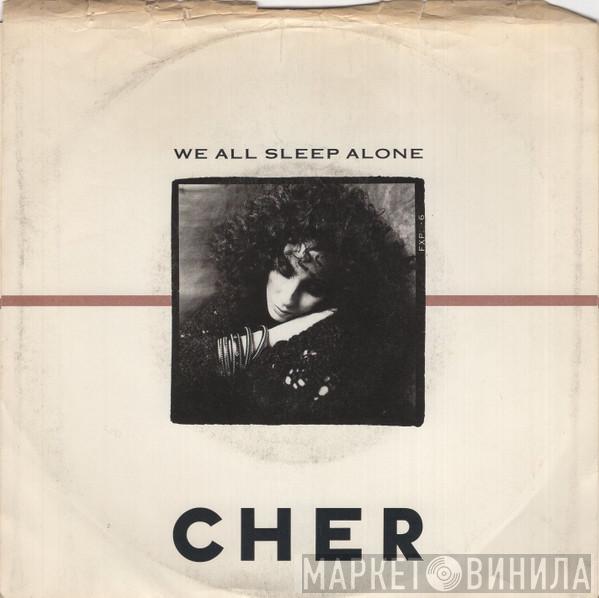  Cher  - We All Sleep Alone