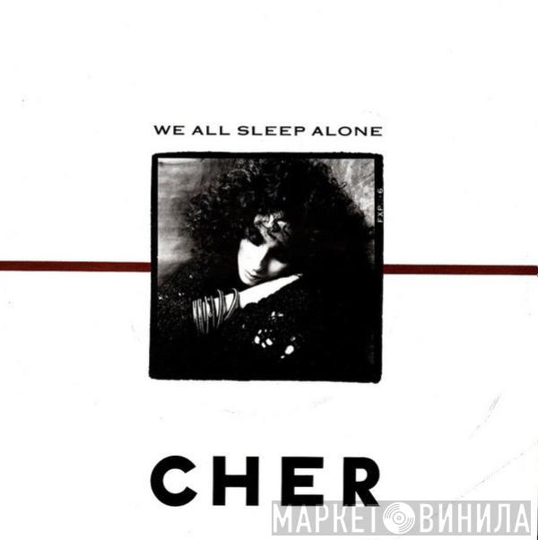 Cher - We All Sleep Alone