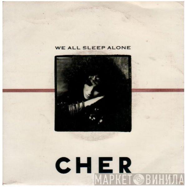  Cher  - We All Sleep Alone