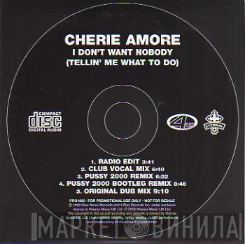  Cherie Amore  - I Don't Want Nobody (Tellin' Me What To Do)