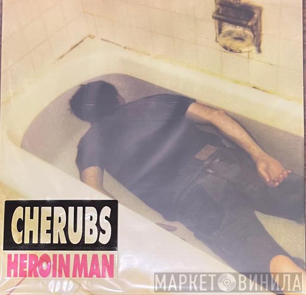 Cherubs - Heroin Man