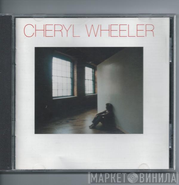  Cheryl Wheeler  - Cheryl Wheeler