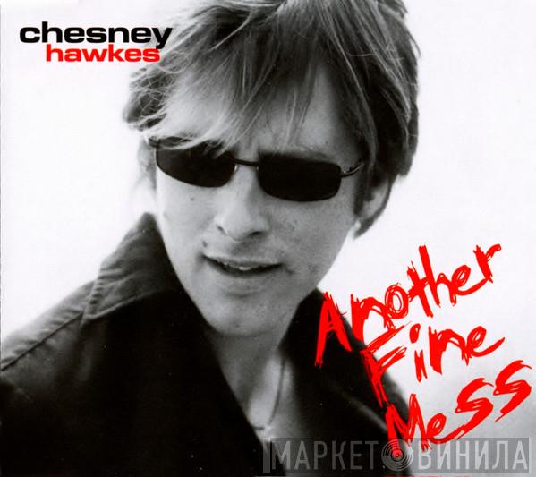Chesney Hawkes - Another Fine Mess