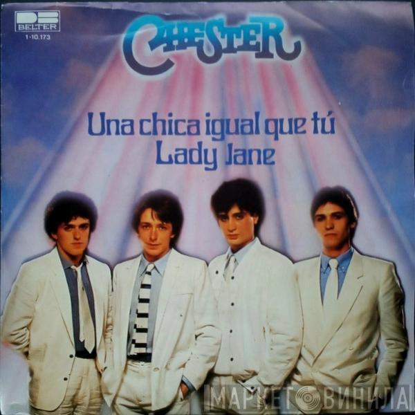 Chester  - Una Chica Igual Que Tu / Lady Jane