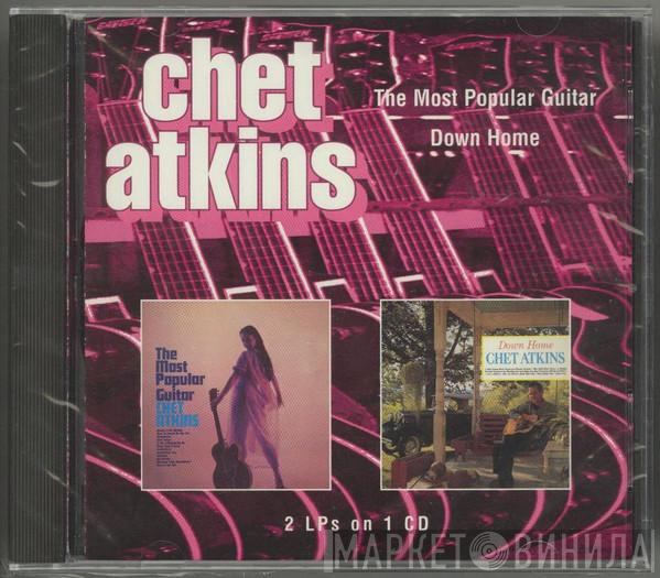 Chet Atkins - The Most Popular Guitar / Down Home