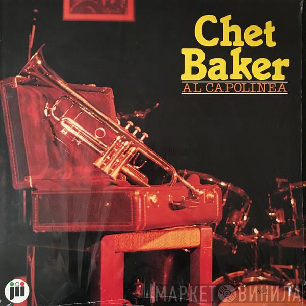  Chet Baker  - Al Capolinea
