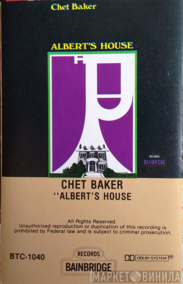 Chet Baker - Albert's House