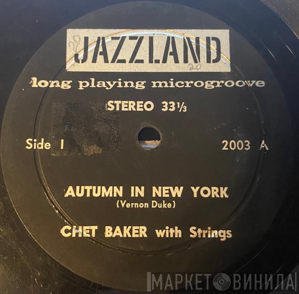 Chet Baker - Autumn In New York / Street Of Dreams