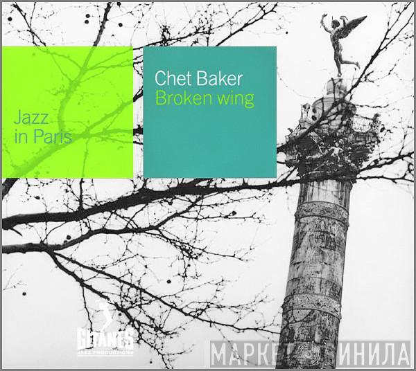 Chet Baker - Broken Wing
