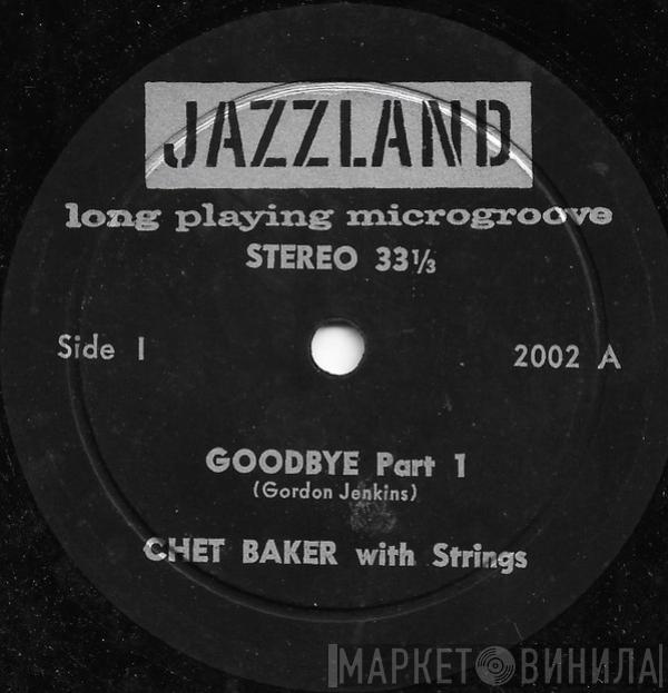 Chet Baker - Goodbye