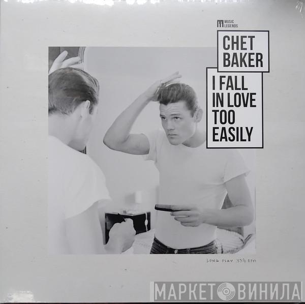 Chet Baker - I Fall In Love Too Easily
