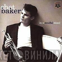 Chet Baker - In A Soulful Mood