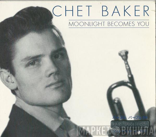 Chet Baker - Moonlight Becomes You