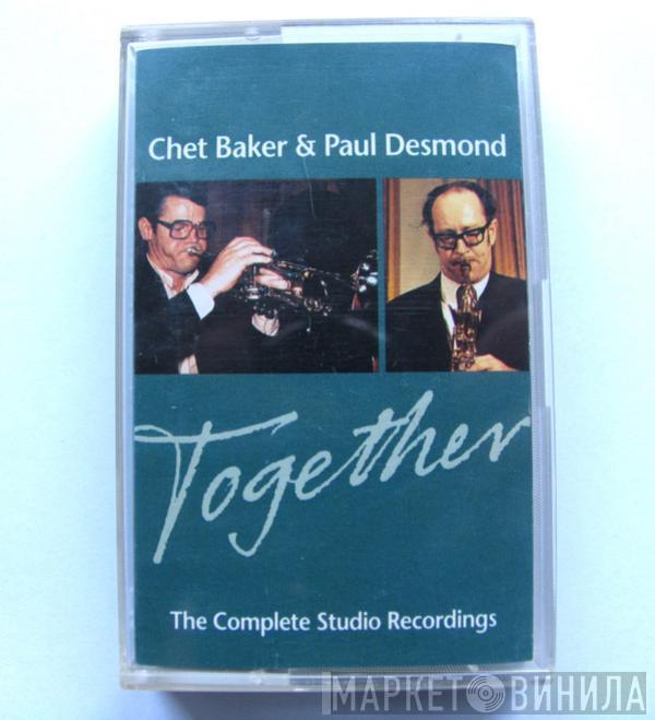 Chet Baker, Paul Desmond - Together (The Complete Studio Recordings)
