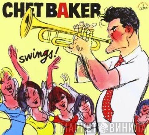 Chet Baker - Swings! Une Anthologie 1953/1956
