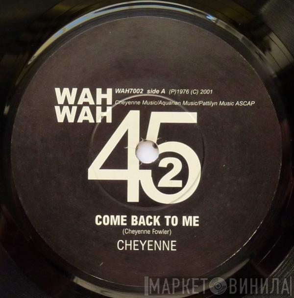 Cheyenne , Lee Taylor & Soul Twisters Ltd. - Come Back To Me / 151 Rome Proof