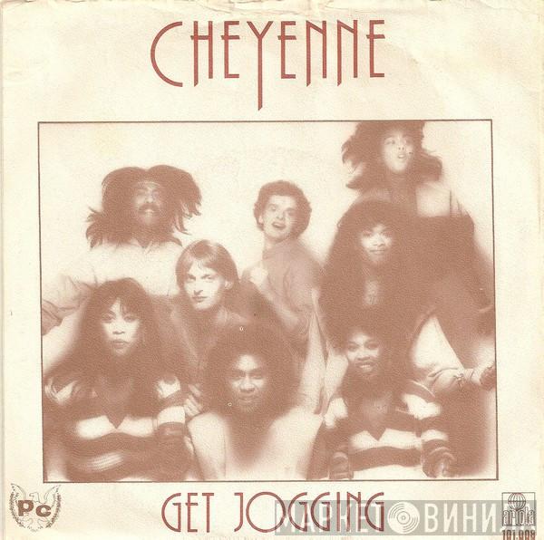  Cheyenne   - Get Jogging