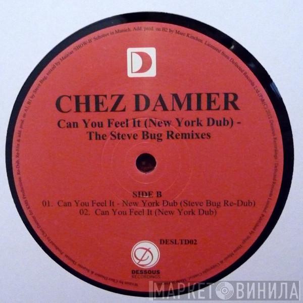Chez Damier - Can You Feel It (New York Dub) - The Steve Bug Remixes