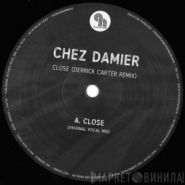 Chez Damier - Close