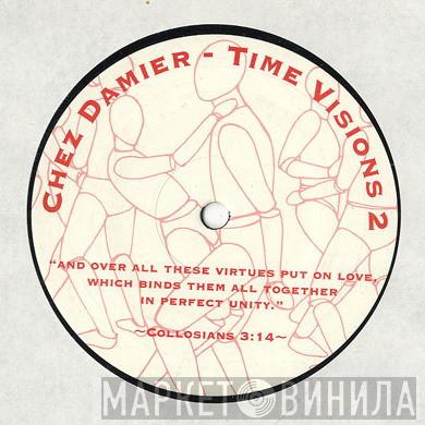 Chez Damier - Time Visions 2