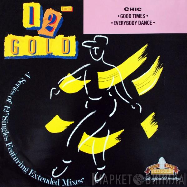  Chic  - Good Times / Everybody Dance