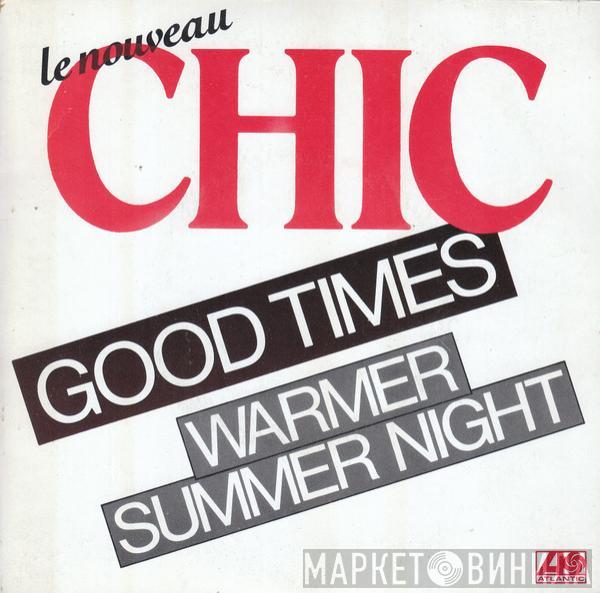  Chic  - Good Times / Warmer Summer Night