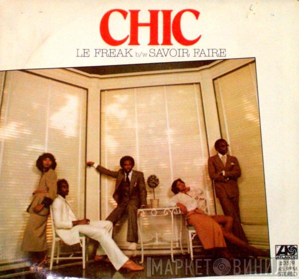  Chic  - Le Freak / Savoir Faire