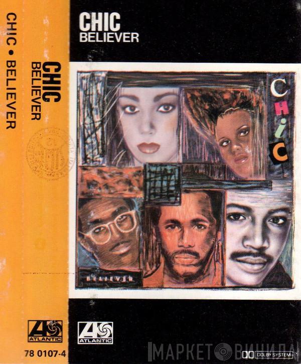  Chic  - Believer