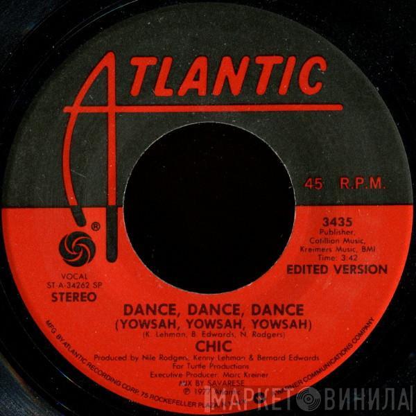Chic - Dance, Dance, Dance (Yowsah, Yowsah, Yowsah)