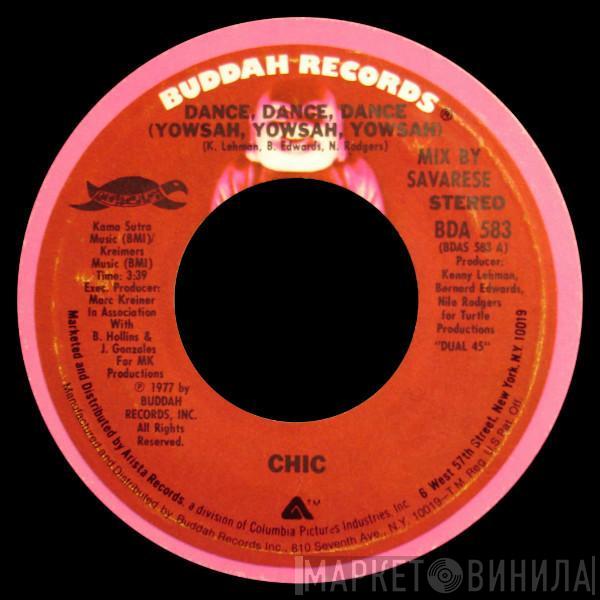 Chic - Dance, Dance, Dance (Yowsah, Yowsah, Yowsah)