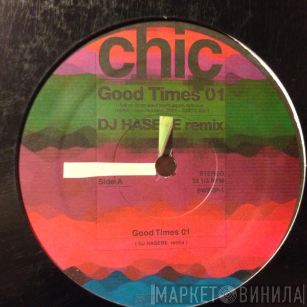  Chic  - Good Times 01 (DJ Hasebe Remix)