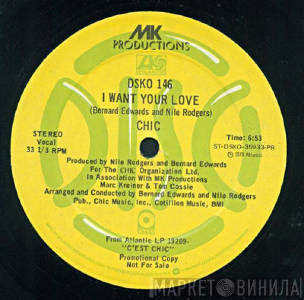 Chic - I Want Your Love / (Funny) Bone