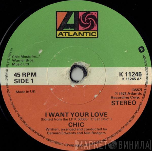 Chic - I Want Your Love