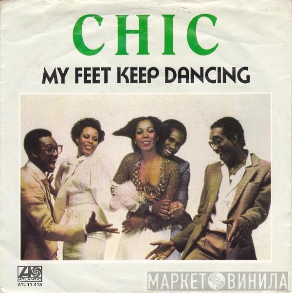Chic - My Feet Keep Dancing