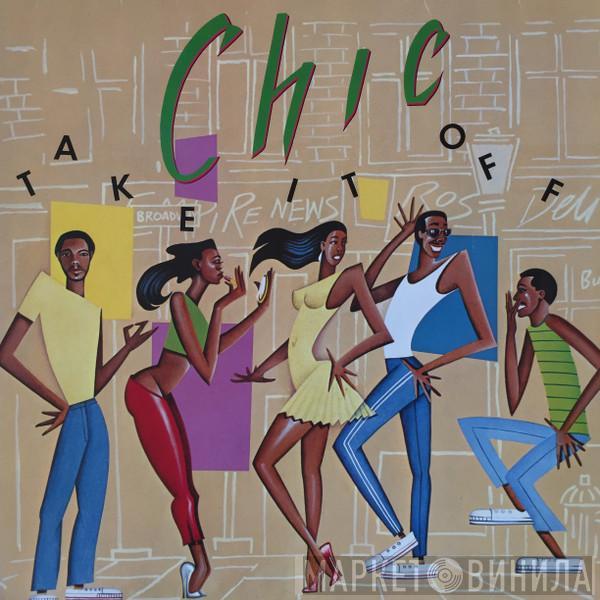  Chic  - Take It Off