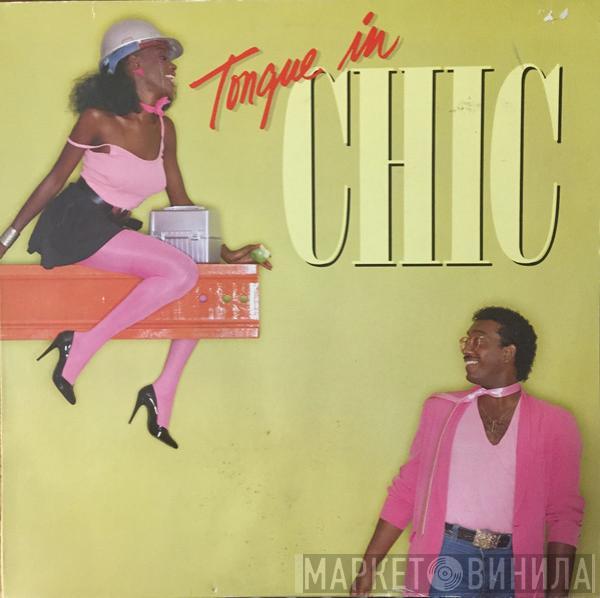  Chic  - Tongue In Chic