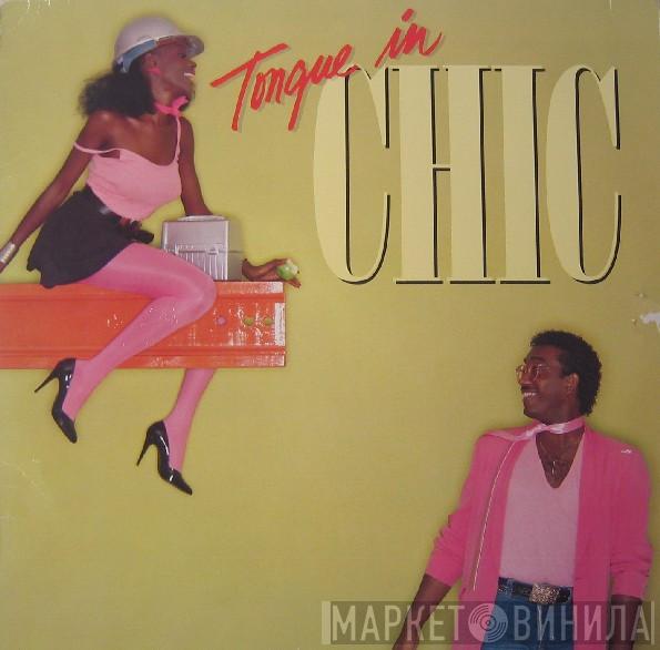  Chic  - Tongue In Chic