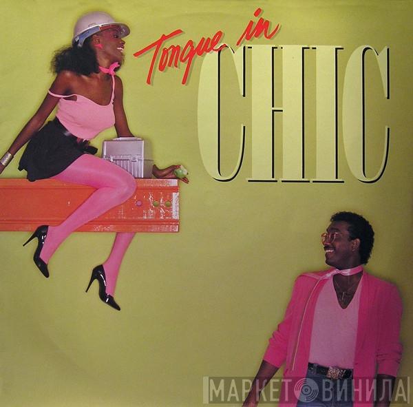  Chic  - Tongue In Chic