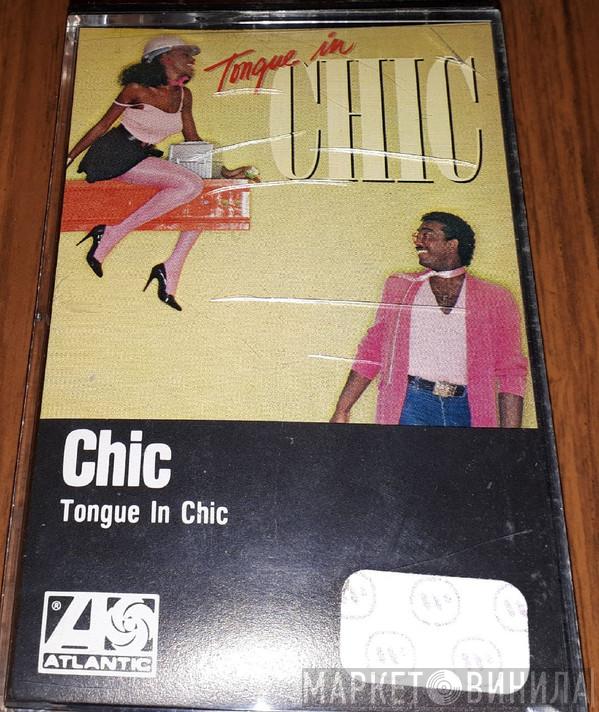  Chic  - Tongue In Chic