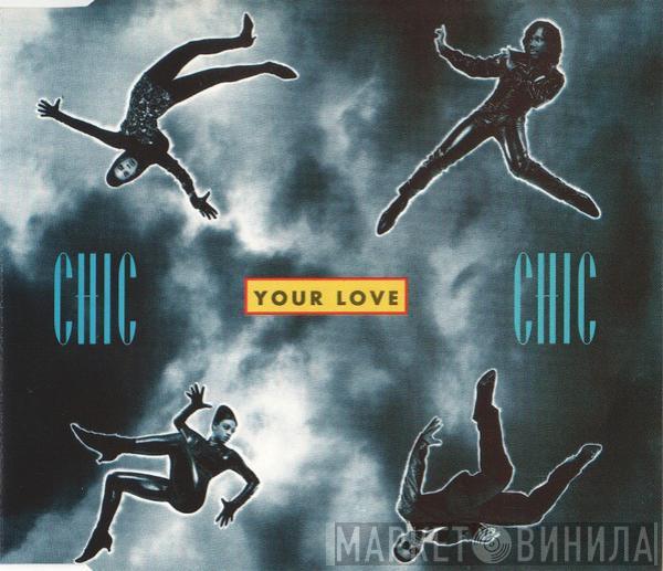  Chic  - Your Love