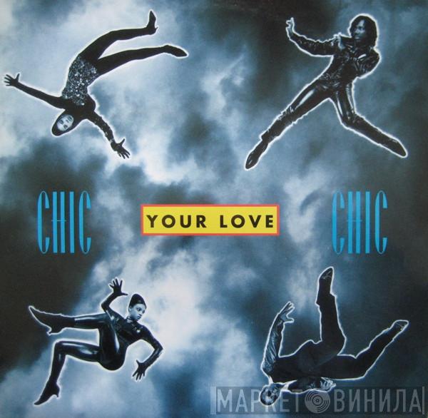  Chic  - Your Love