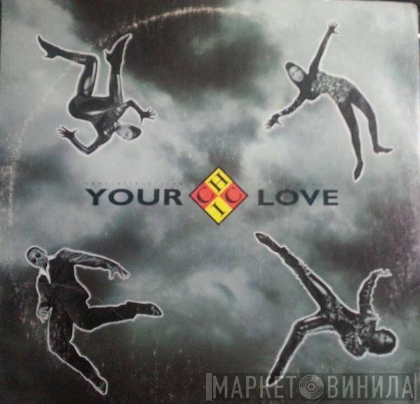  Chic  - Your Love