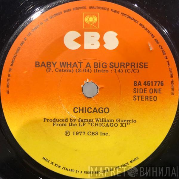  Chicago   - Baby, What A Big Surprise / Takin' It On Uptown