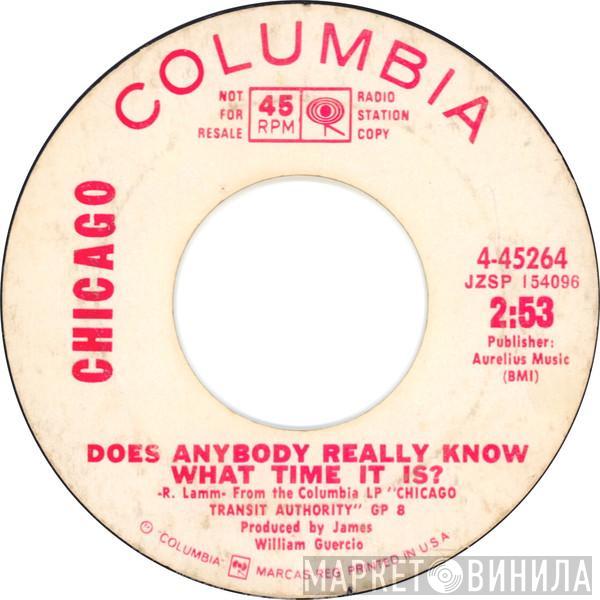  Chicago   - Does Anybody Really Know What Time It Is? (Mono) / Does Anybody Really Know What Time It Is? (Stereo)